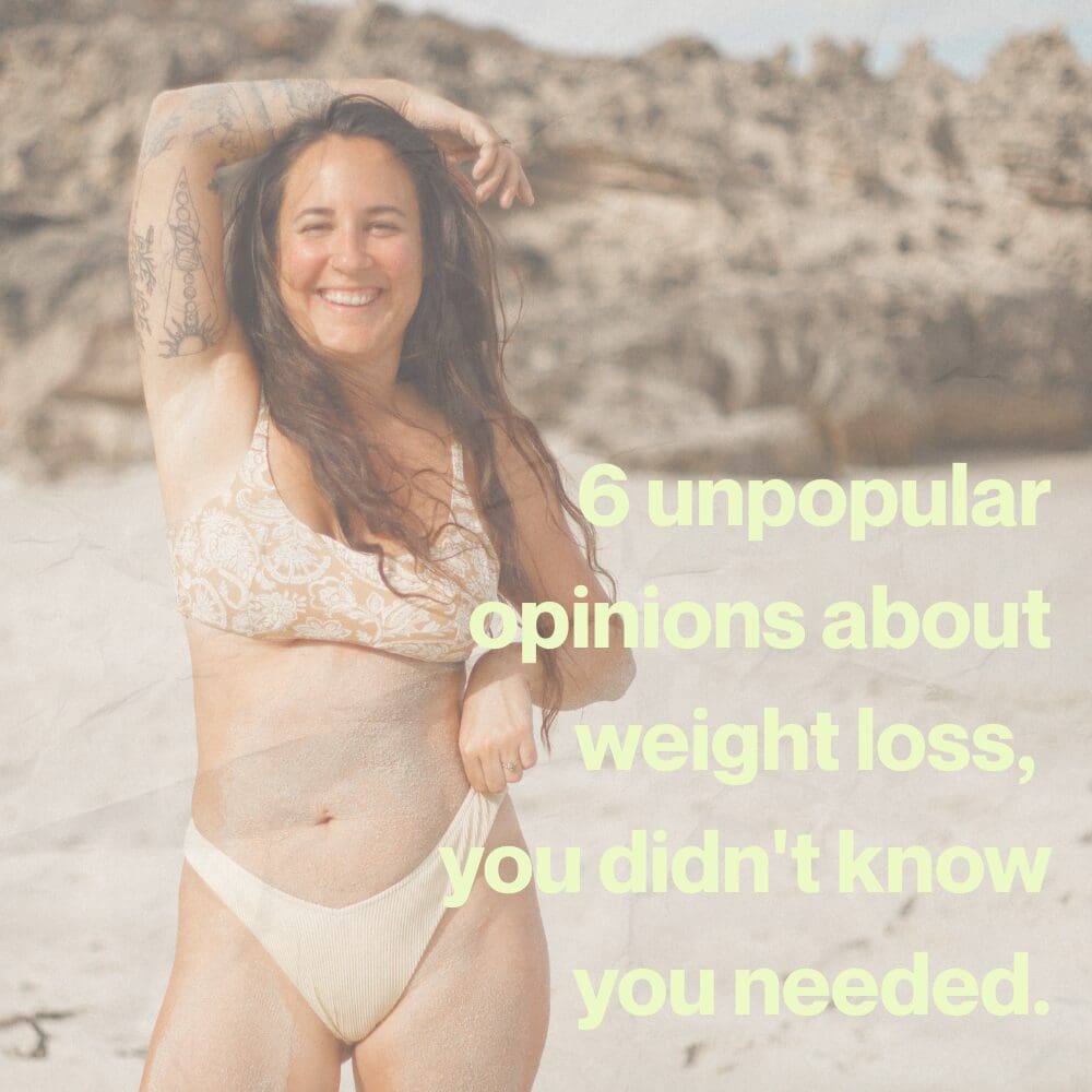 unpopular opinions about weight loss